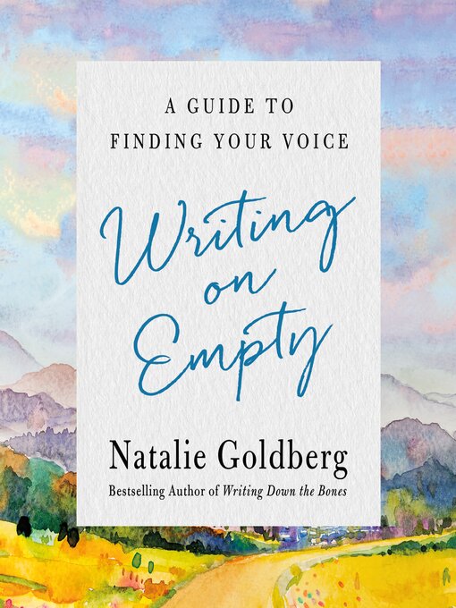 Title details for Writing on Empty by Natalie Goldberg - Wait list